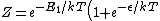 Z=e^{-E_{1}/kT}\left(1+e^{-\epsilon/kT}\right)